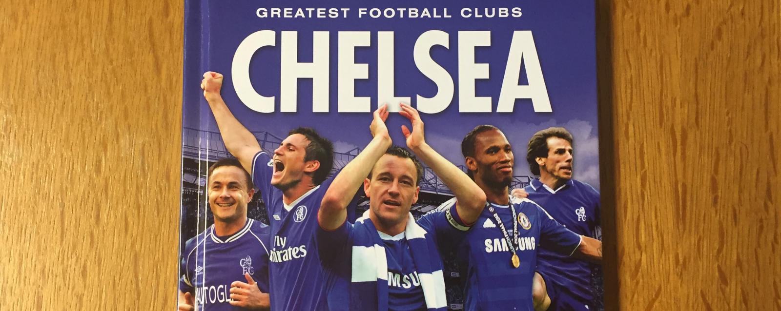 COMPETITION HAS ENDED: ‘Chelsea – Greatest Football Clubs’ book