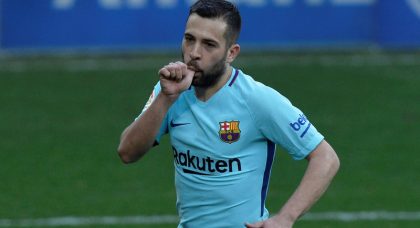 Manchester United and Chelsea eyeing FC Barcelona’s £54m full-back Jordi Alba